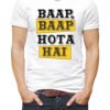 Baap Toh Baap Hota Hai Vurrka Design your Own T Shirt