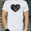 I Love You Dad Vurrka Design your Own T Shirt